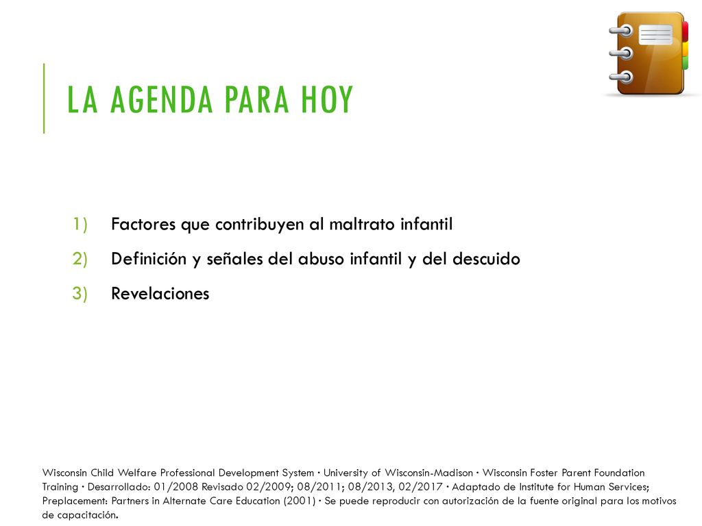 La agenda para hoy Factores que contribuyen al maltrato infantil