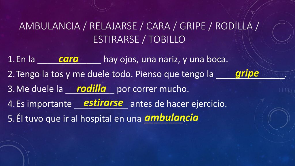 Ambulancia / relajarse / cara / gripe / rodilla / estirarse / tobillo