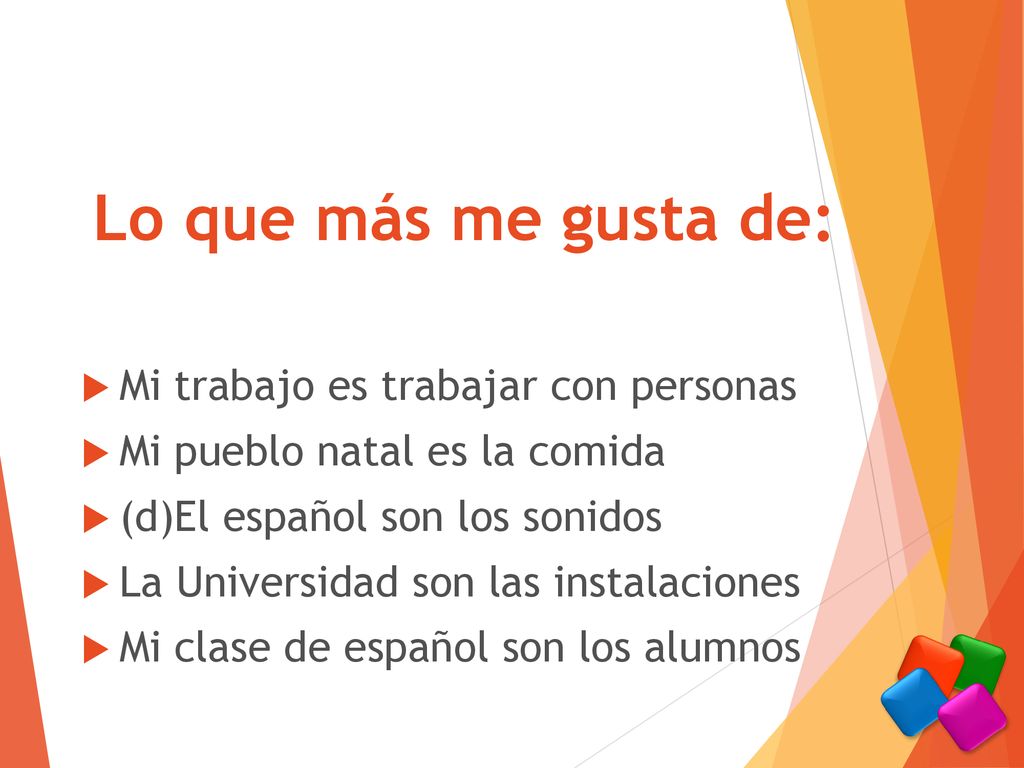 Lo que más me gusta de: Mi trabajo es trabajar con personas