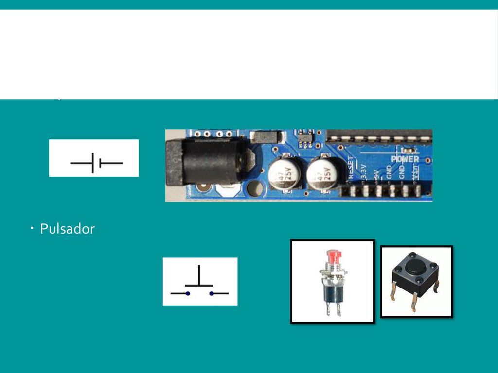 Fuente de Voltaje : Suministra voltaje de alimentacion para dispositivos.