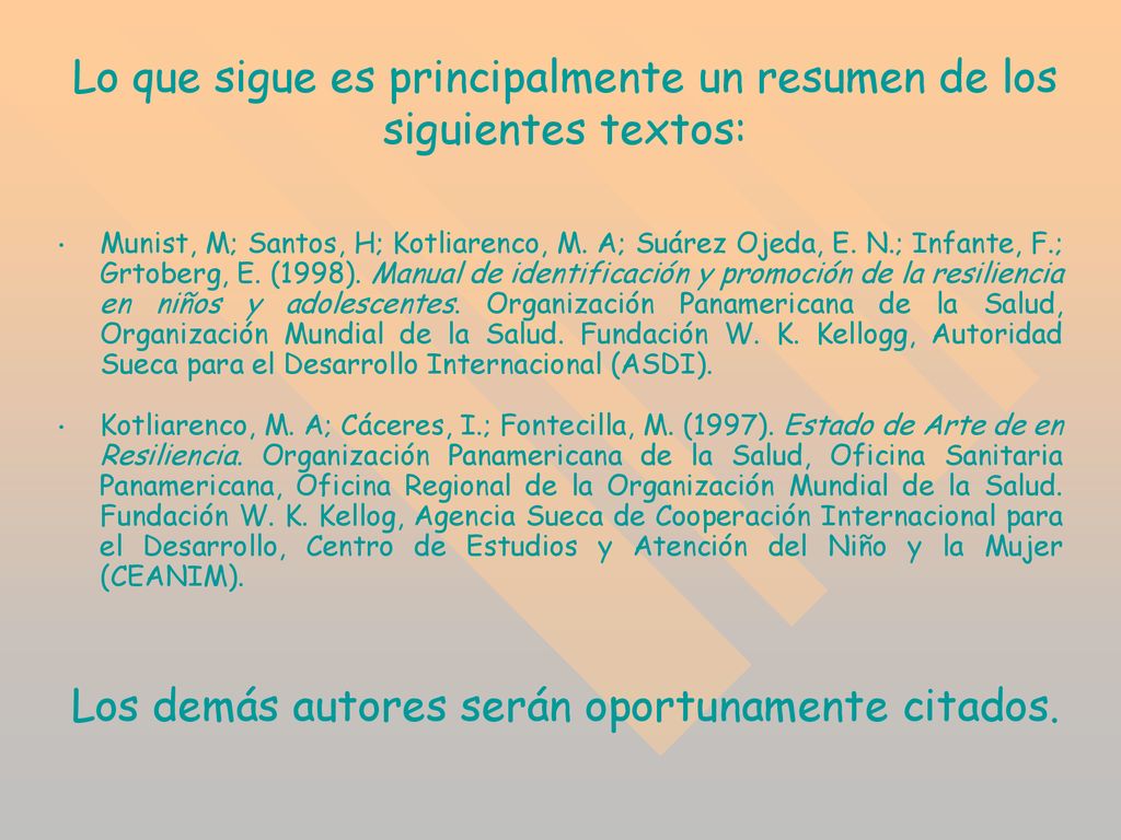 Lo que sigue es principalmente un resumen de los siguientes textos: