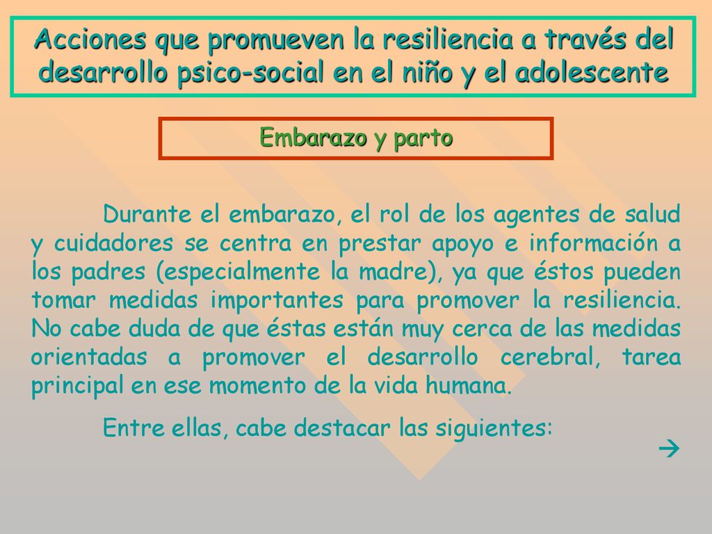 Acciones que promueven la resiliencia a través del desarrollo psico-social en el niño y el adolescente