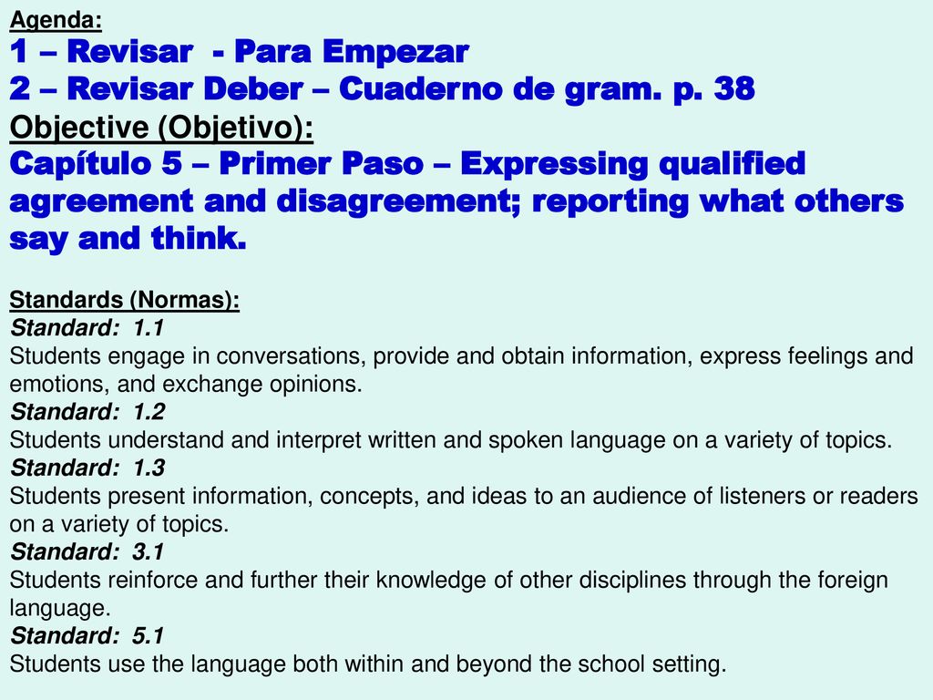 1 – Revisar - Para Empezar 2 – Revisar Deber – Cuaderno de gram. p. 38