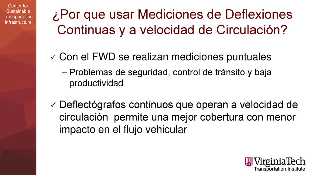 ¿Por que usar Mediciones de Deflexiones Continuas y a velocidad de Circulación