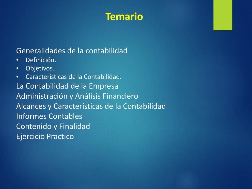 Temario Generalidades de la contabilidad La Contabilidad de la Empresa