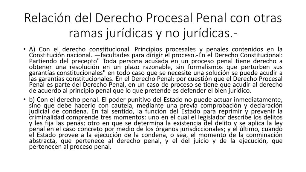 Relación del Derecho Procesal Penal con otras ramas jurídicas y no jurídicas.-