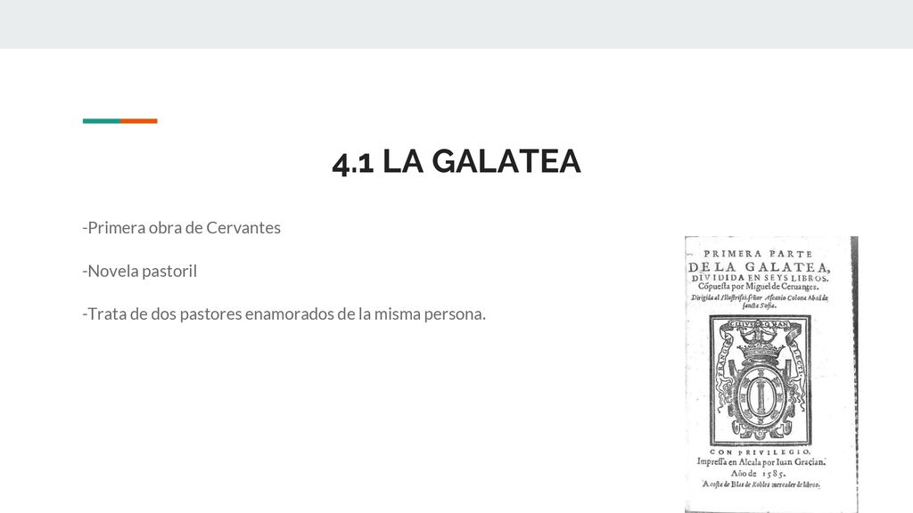4.1 LA GALATEA -Primera obra de Cervantes -Novela pastoril