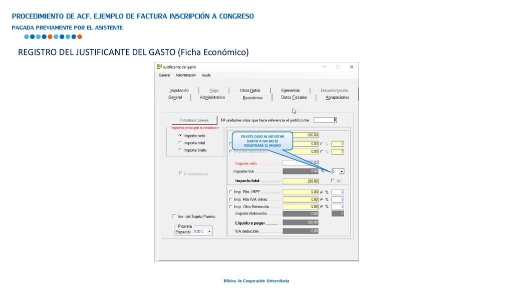 EN ESTE CASO AL NO ESTAR SUJETO A IVA NO SE REGISTRARÁ EL MISMO