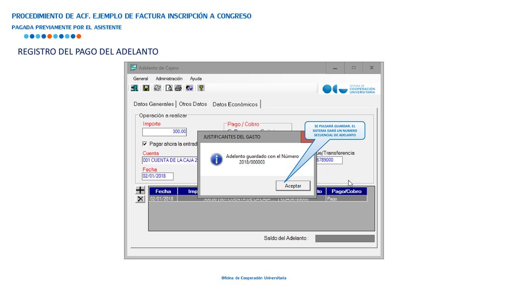SE PULSARÁ GUARDAR. EL SISTEMA DARÁ UN NUMERO SECUENCIAL DE ADELANTO