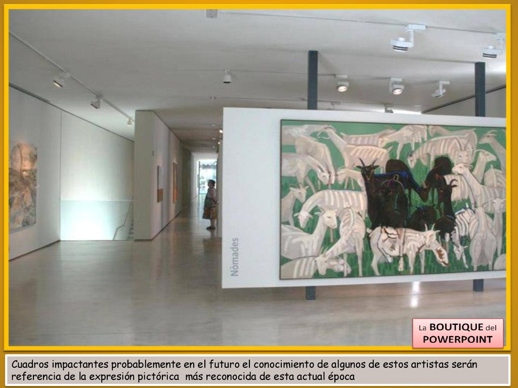 Cuadros impactantes probablemente en el futuro el conocimiento de algunos de estos artistas serán referencia de la expresión pictórica más reconocida de esta actual época