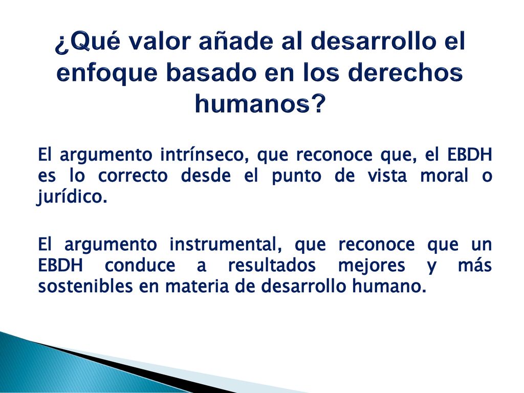 ¿Qué valor añade al desarrollo el enfoque basado en los derechos humanos