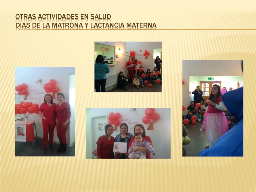 OTRAS ACTIVIDADES EN SALUD DIAS DE LA MATRONA Y LACTANCIA MATERNA