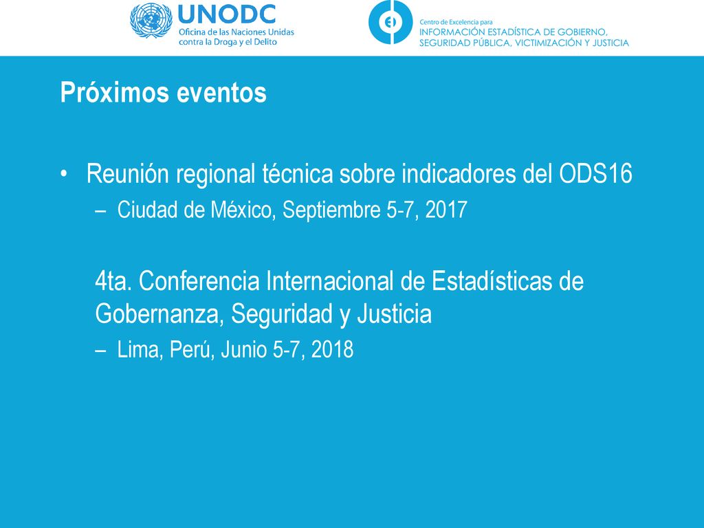 Próximos eventos Reunión regional técnica sobre indicadores del ODS16