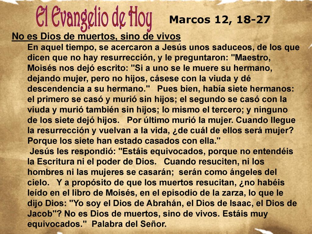 Marcos 12, No es Dios de muertos, sino de vivos