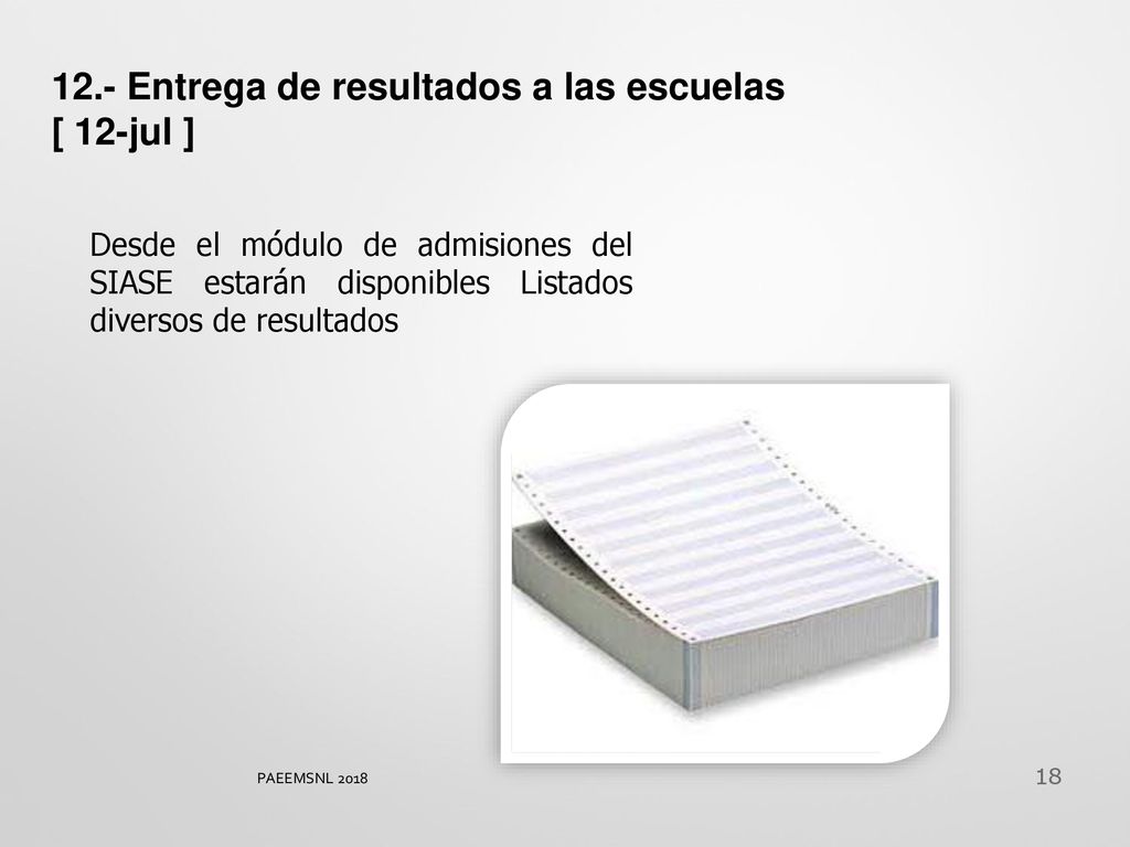 12.- Entrega de resultados a las escuelas [ 12-jul ]