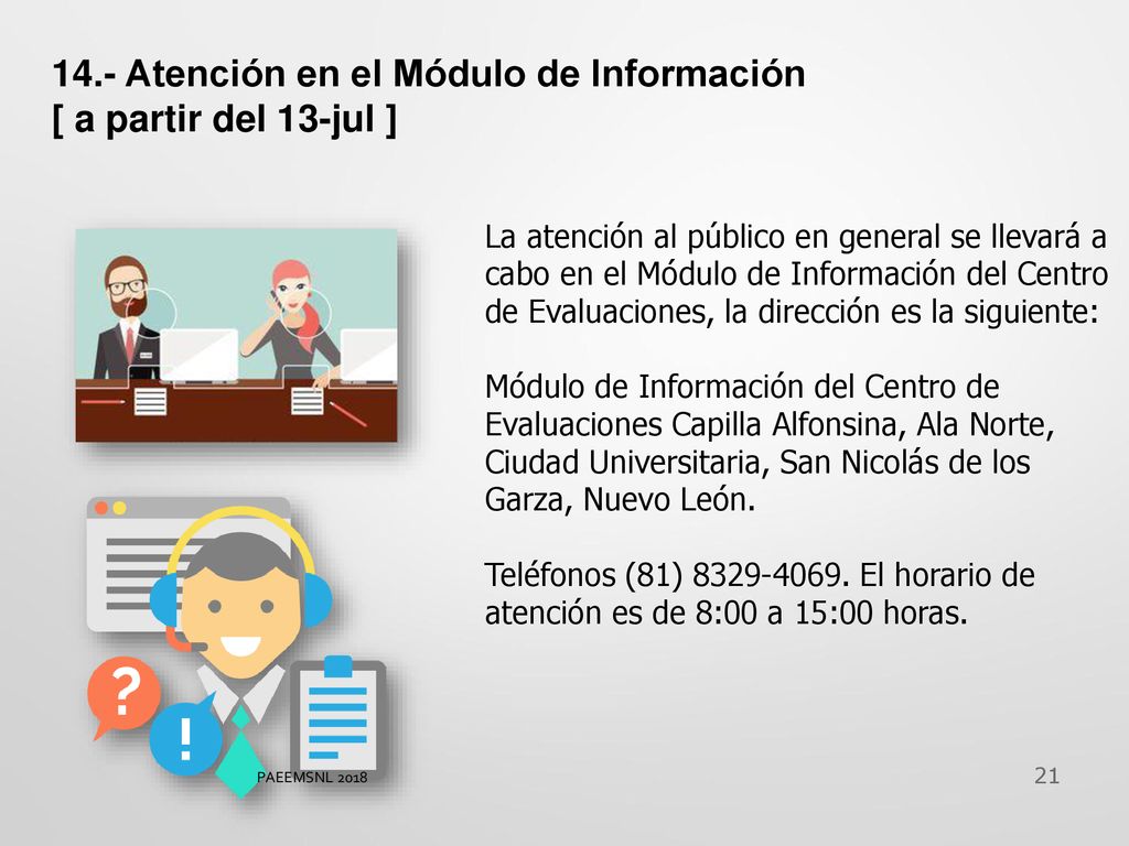 14.- Atención en el Módulo de Información [ a partir del 13-jul ]