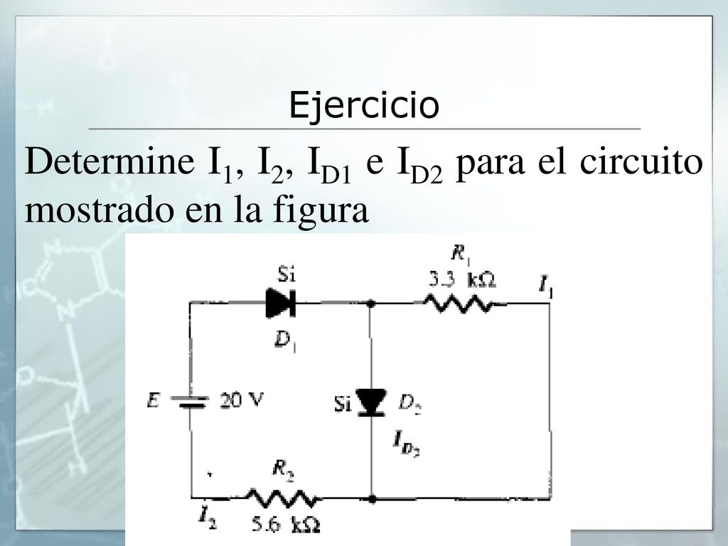 Determine I1, I2, ID1 e ID2 para el circuito mostrado en la figura