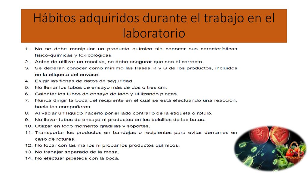 Hábitos adquiridos durante el trabajo en el laboratorio