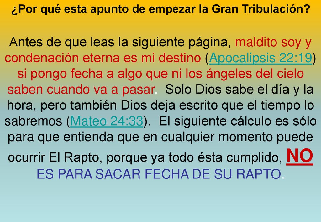 ¿Por qué esta apunto de empezar la Gran Tribulación