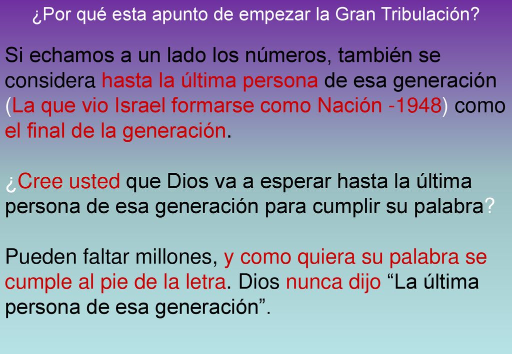 ¿Por qué esta apunto de empezar la Gran Tribulación