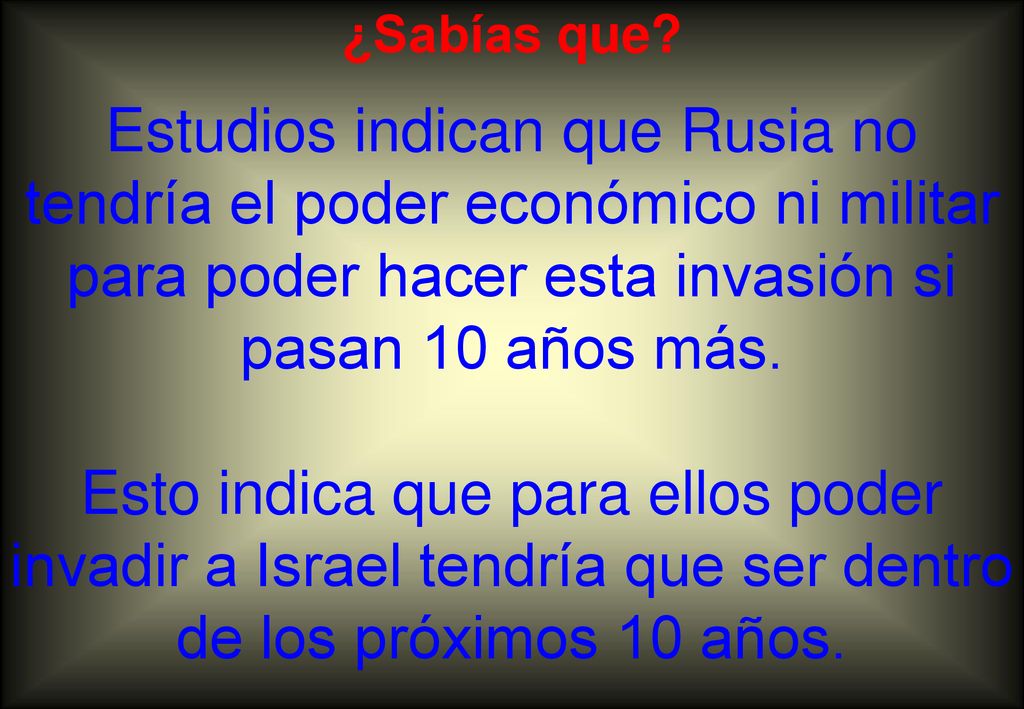 ¿Sabías que Estudios indican que Rusia no tendría el poder económico ni militar para poder hacer esta invasión si pasan 10 años más.