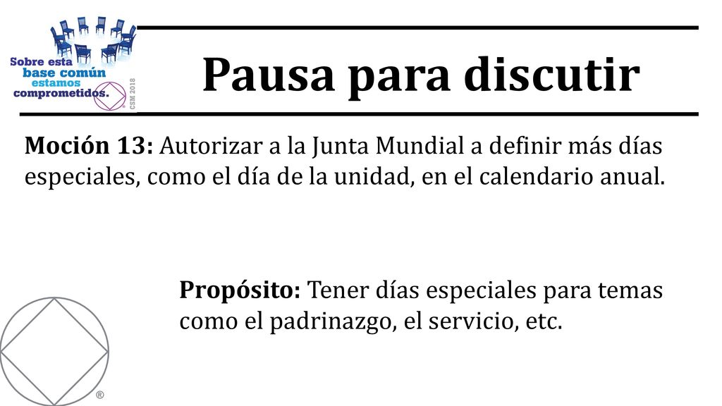 Moción 13: Autorizar a la Junta Mundial a definir más días especiales, como el día de la unidad, en el calendario anual.