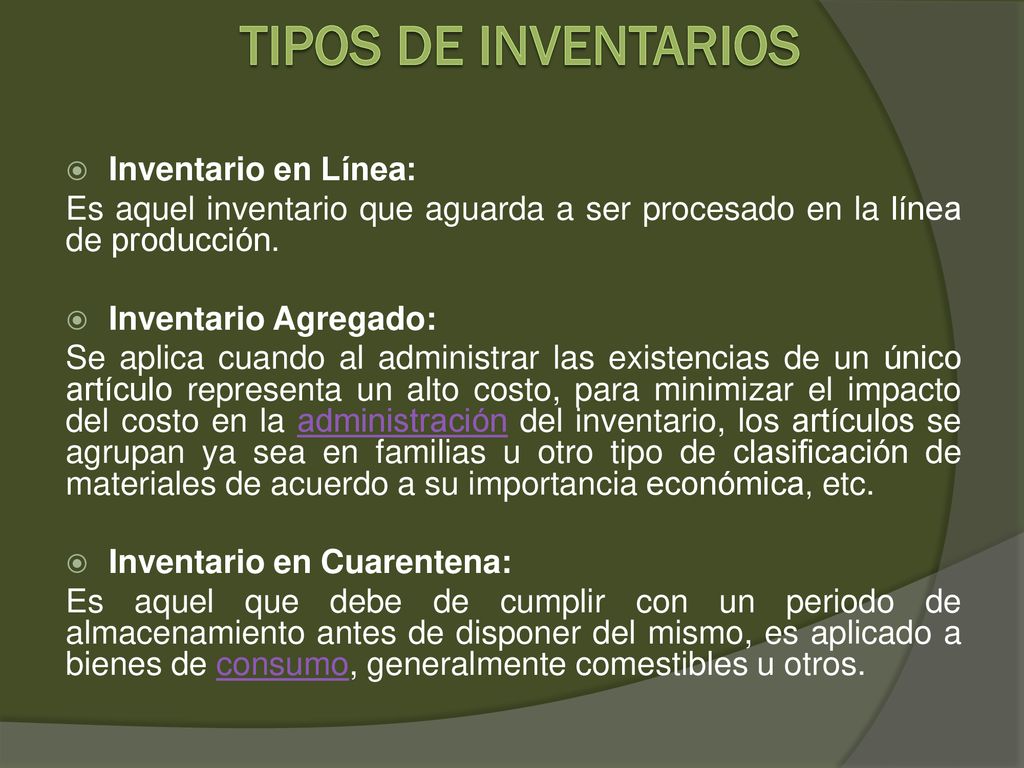 TIPOS DE INVENTARIOS Inventario en Línea: