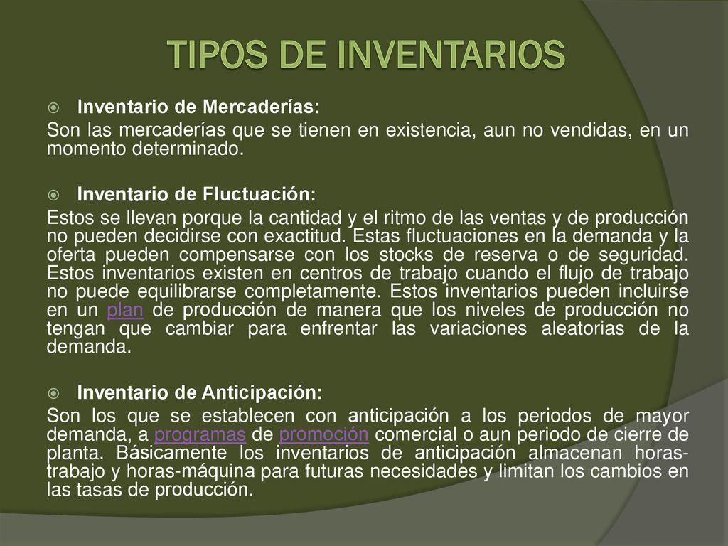 TIPOS DE INVENTARIOS Inventario de Mercaderías: