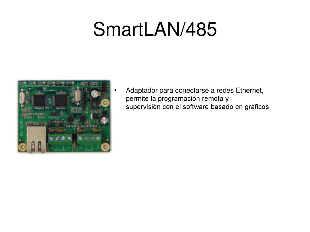 SmartLAN/485 Adaptador para conectarse a redes Ethernet, permite la programación remota y supervisión con el software basado en gráficos.