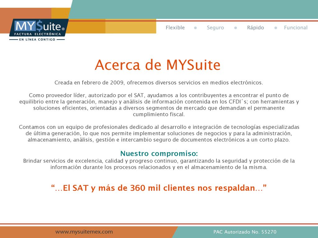 …El SAT y más de 360 mil clientes nos respaldan…