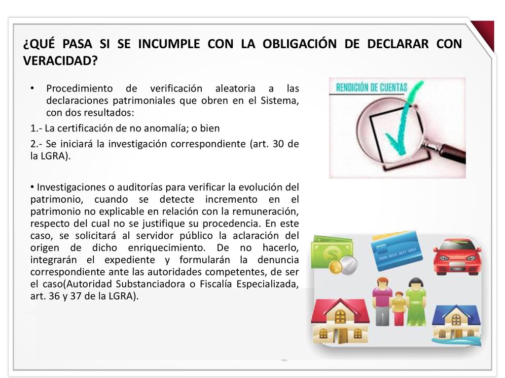¿QUÉ PASA SI SE INCUMPLE CON LA OBLIGACIÓN DE DECLARAR CON VERACIDAD
