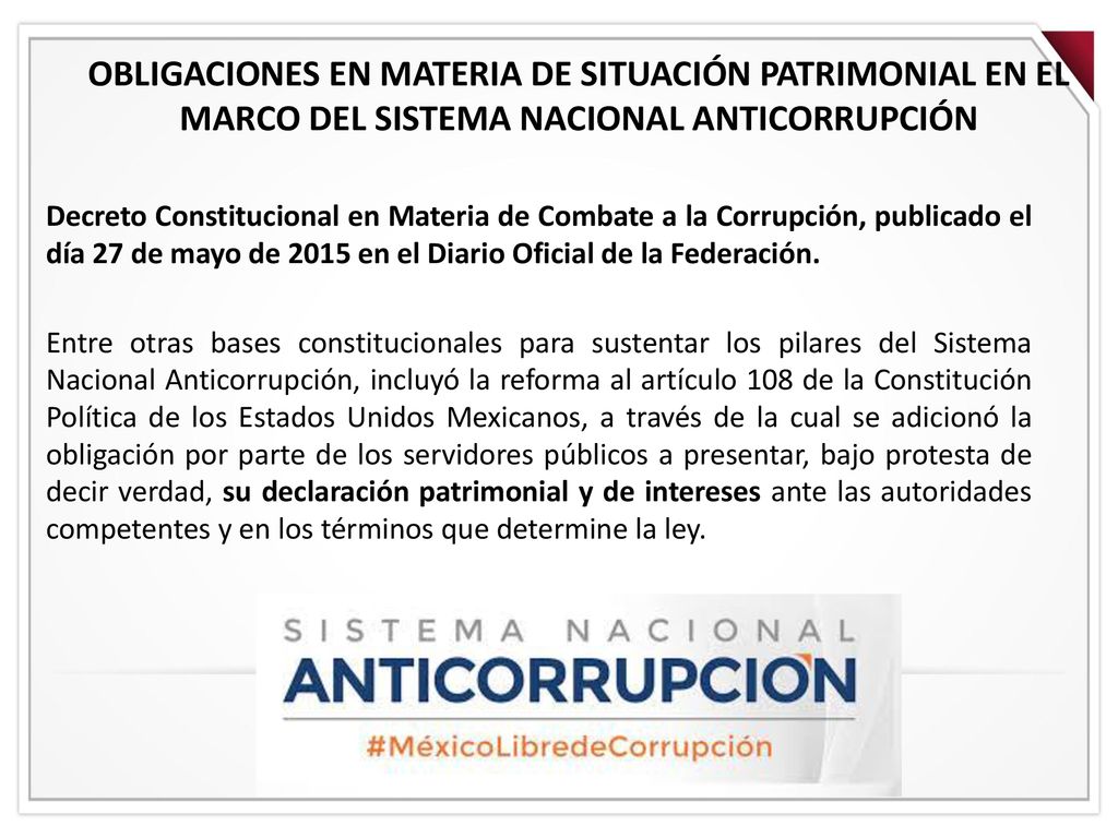 OBLIGACIONES EN MATERIA DE SITUACIÓN PATRIMONIAL EN EL MARCO DEL SISTEMA NACIONAL ANTICORRUPCIÓN