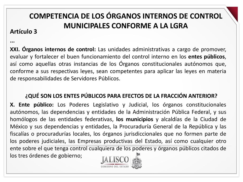 COMPETENCIA DE LOS ÓRGANOS INTERNOS DE CONTROL MUNICIPALES CONFORME A LA LGRA