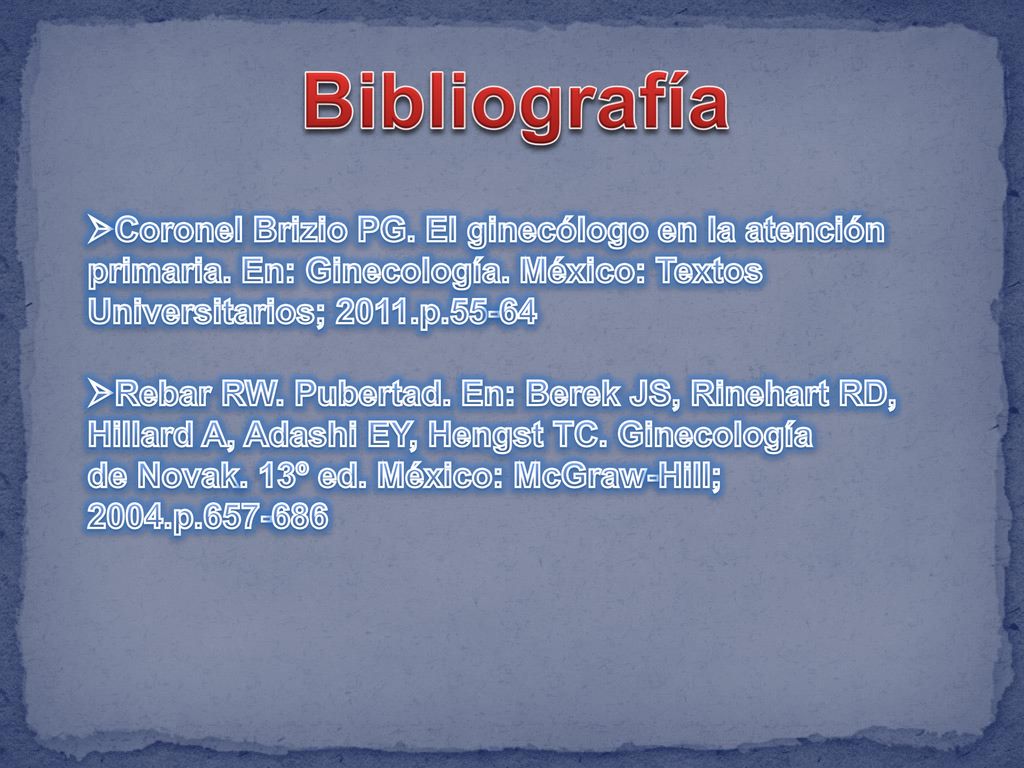 Bibliografía Coronel Brizio PG. El ginecólogo en la atención