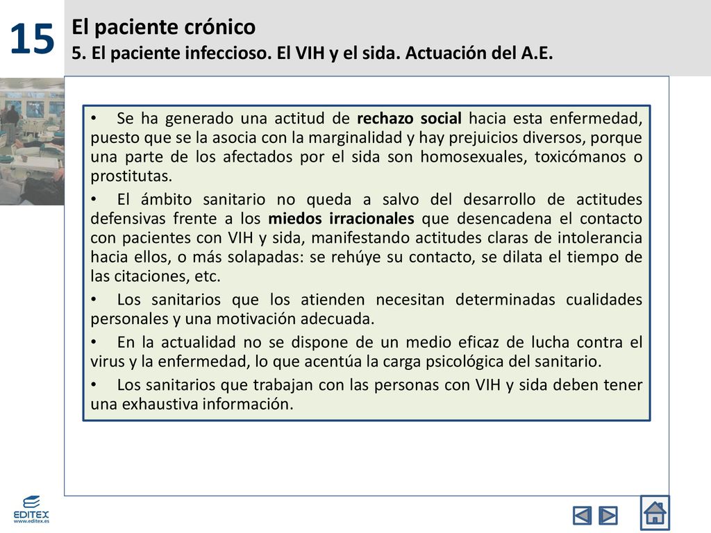 15 El paciente crónico 5. El paciente infeccioso. El VIH y el sida. Actuación del A.E.