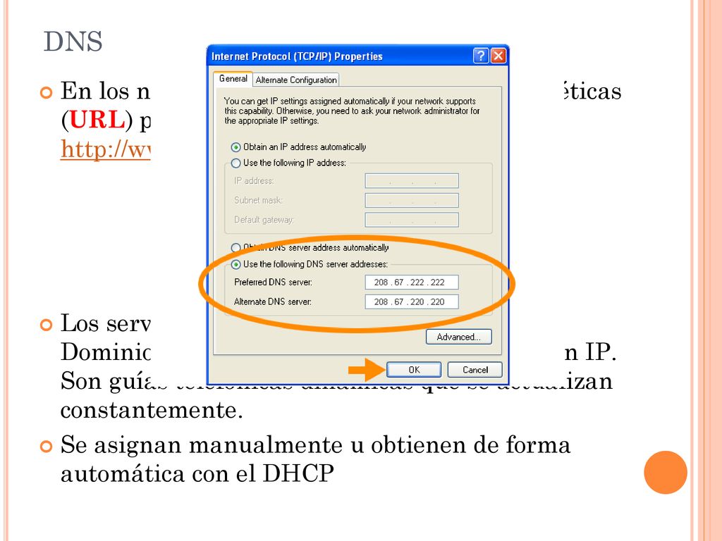 DNS En los navegadores usamos direcciones alfabéticas (URL) para conectar con servidores: