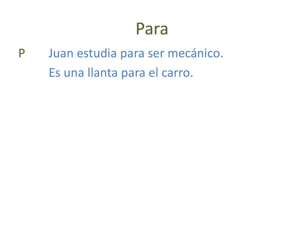 Para P Juan estudia para ser mecánico. Es una llanta para el carro.