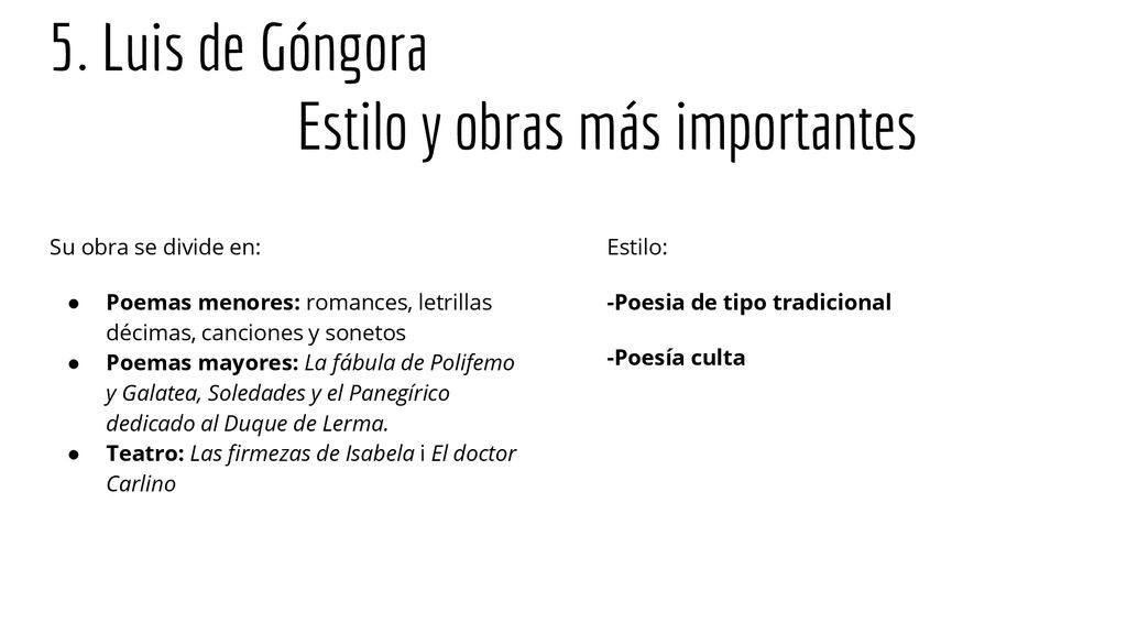 5. Luis de Góngora Estilo y obras más importantes