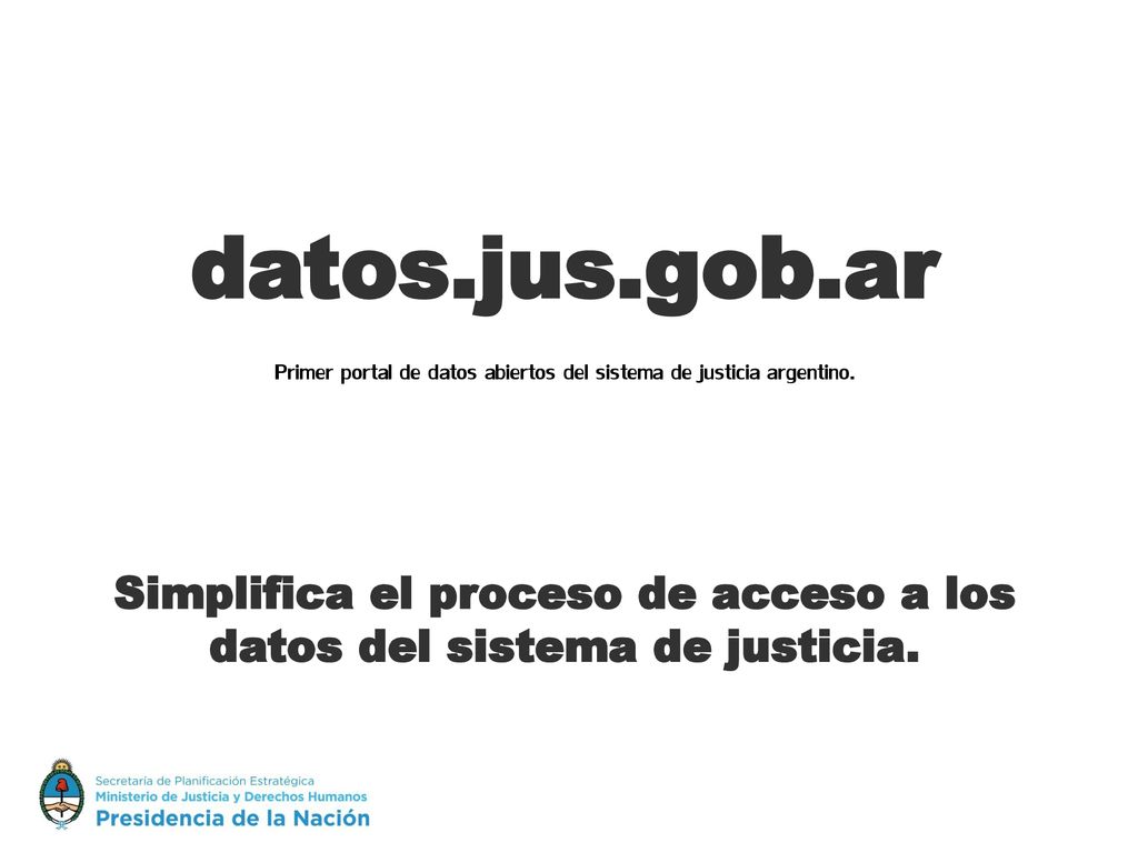 Simplifica el proceso de acceso a los datos del sistema de justicia.