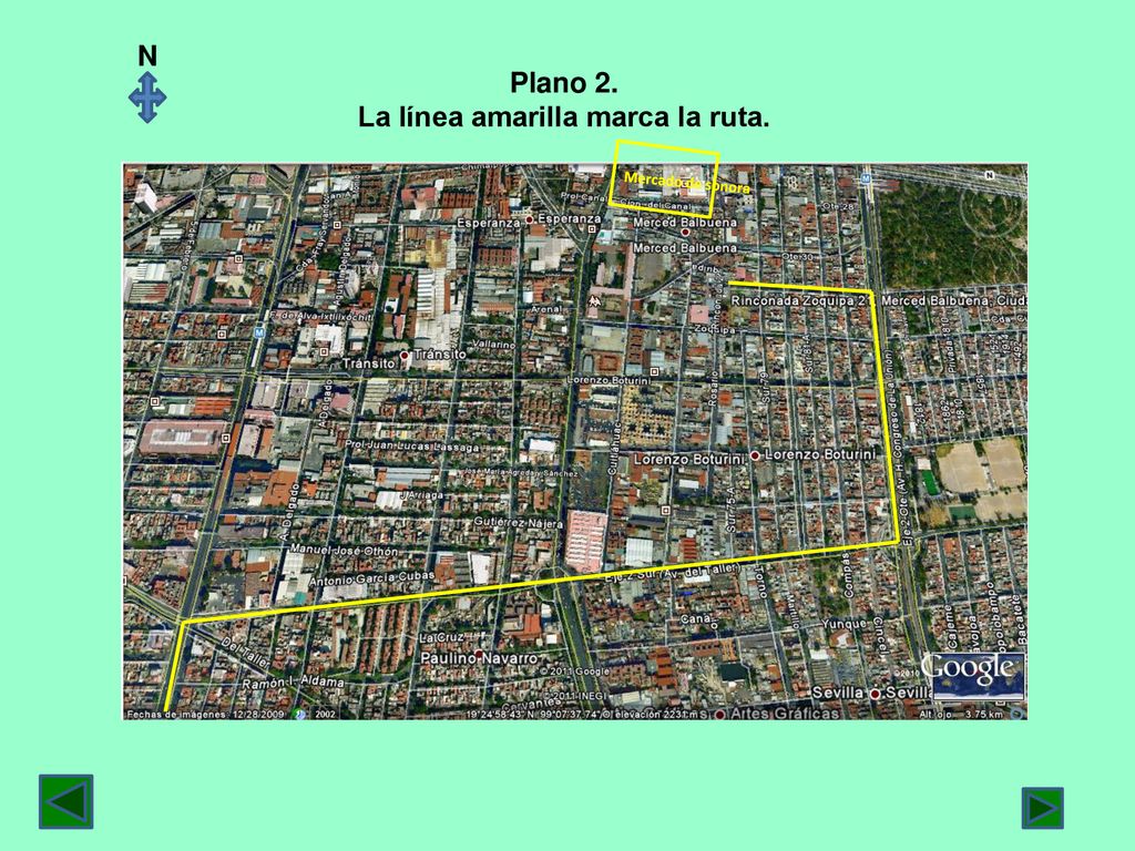 La línea amarilla marca la ruta.