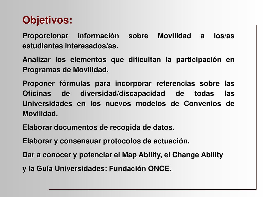 Objetivos: Proporcionar información sobre Movilidad a los/as estudiantes interesados/as.