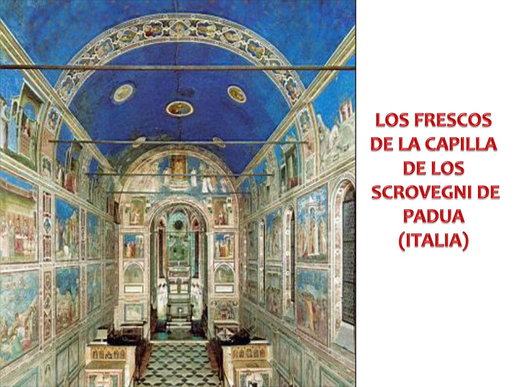 LOS FRESCOS DE LA CAPILLA DE LOS SCROVEGNI DE PADUA (ITALIA)