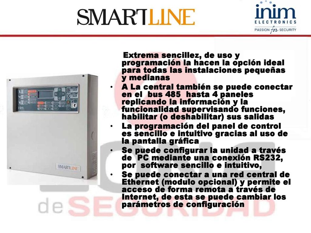 Extrema sencillez, de uso y programación la hacen la opción ideal para todas las instalaciones pequeñas y medianas