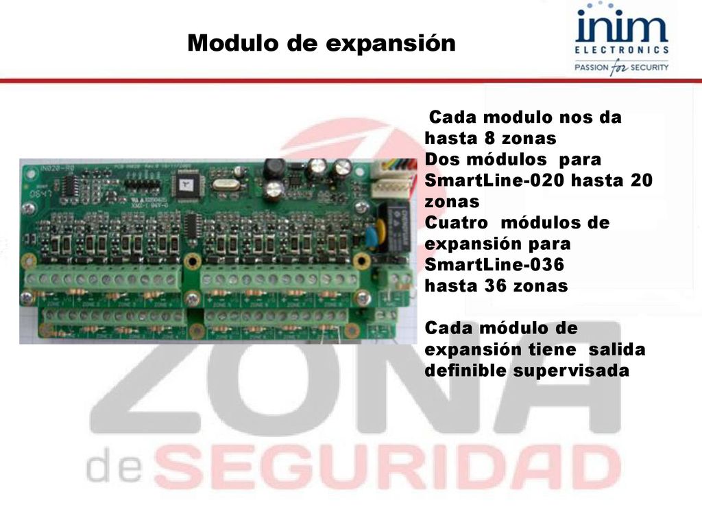 Modulo de expansión Cada modulo nos da hasta 8 zonas