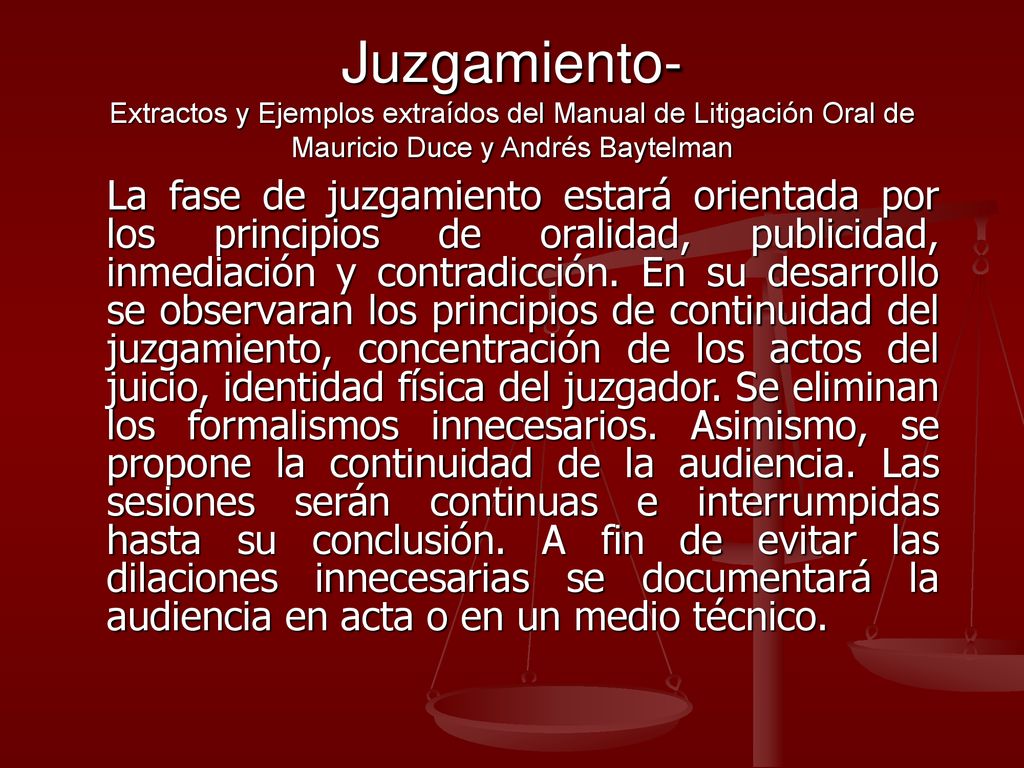 Juzgamiento- Extractos y Ejemplos extraídos del Manual de Litigación Oral de Mauricio Duce y Andrés Baytelman