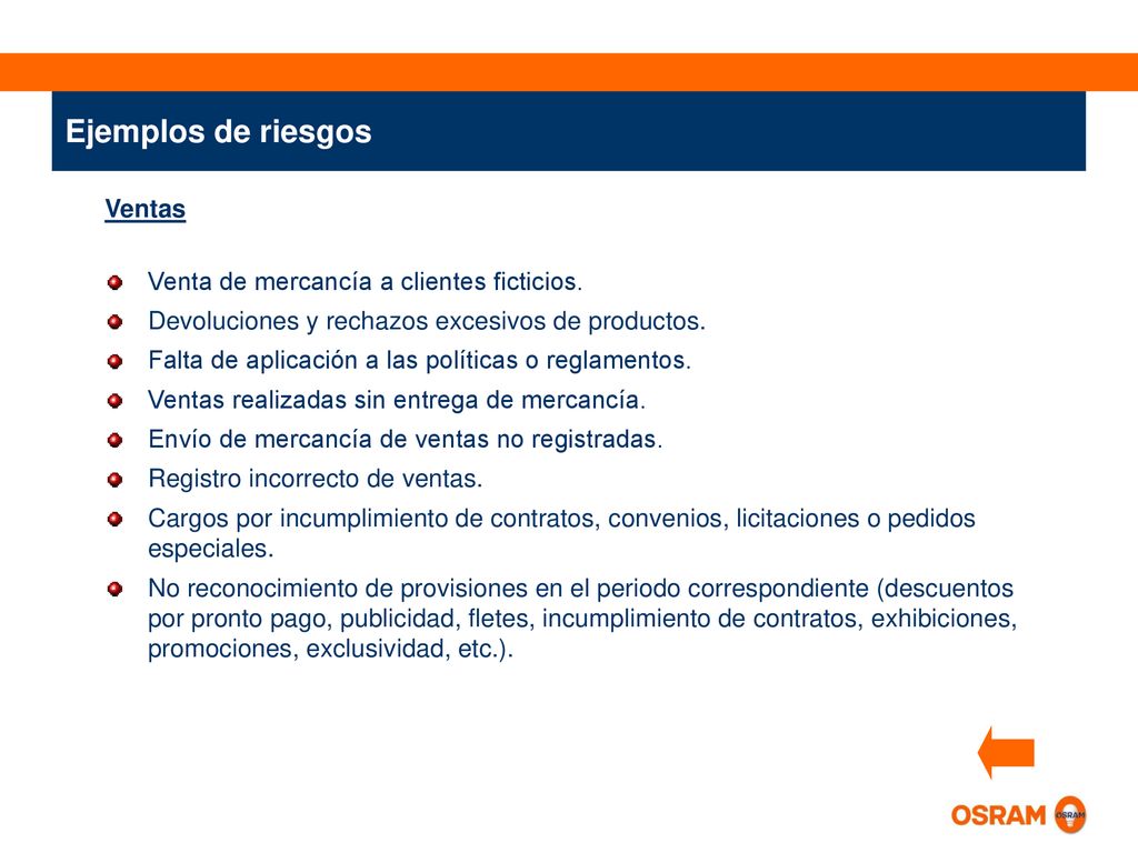 Ejemplos de riesgos Ventas Venta de mercancía a clientes ficticios.