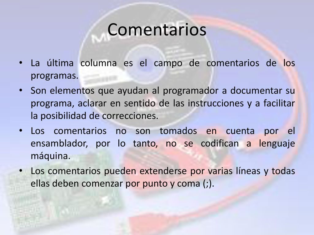 Comentarios La última columna es el campo de comentarios de los programas.