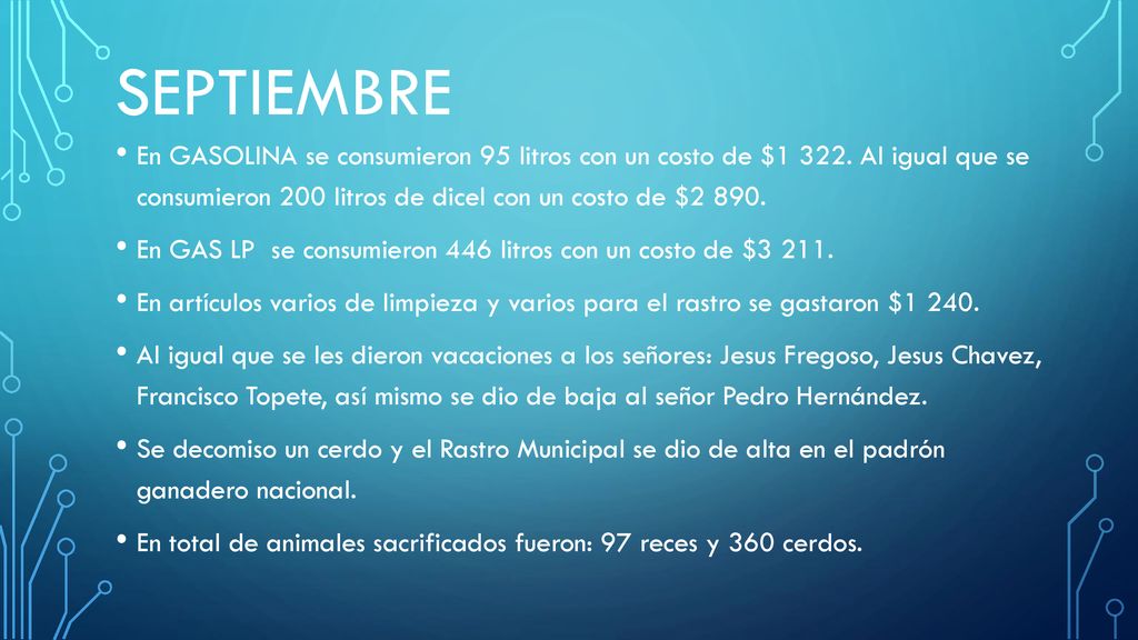 Septiembre En GASOLINA se consumieron 95 litros con un costo de $ Al igual que se consumieron 200 litros de dicel con un costo de $
