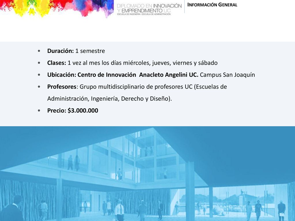 Clases: 1 vez al mes los días miércoles, jueves, viernes y sábado