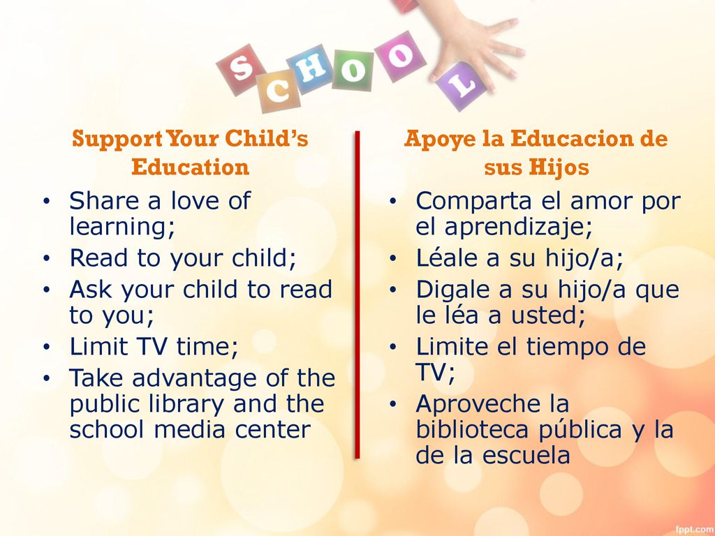 Support Your Child’s Education Apoye la Educacion de sus Hijos